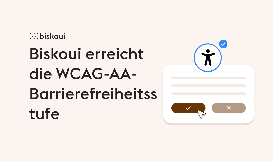 Biskoui erreicht die WCAG-AA-Barrierefreiheitsstufe für sein Cookie-Banner